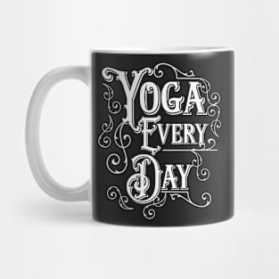 Yoga Every Day Mug